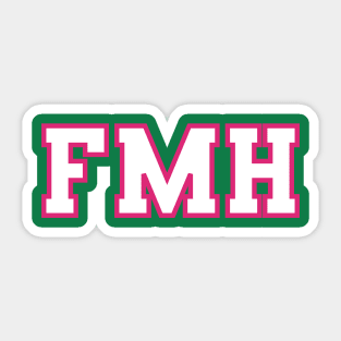 FMH Collegiate - Pink/Green Letters - FMH Collegiate - Pink/Green Letters Sticker